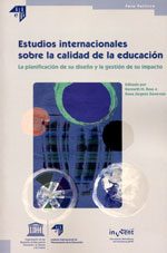 Estudios internacionales sobre la calidad de la educación

La planificación de su diseño y la gestión de su impacto
