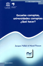 Escuelas corruptas, universidades corruptas: ¿Qué hacer?
